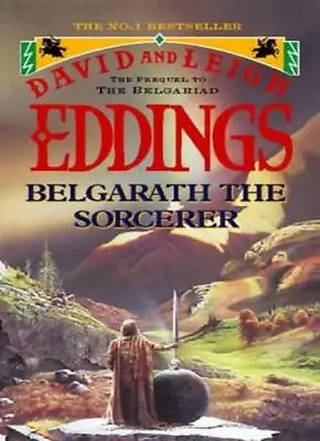 Belgarath The Sorcerer: The Prequel To The BelgariadDavid Eddings Leigh Eddin • £3.38