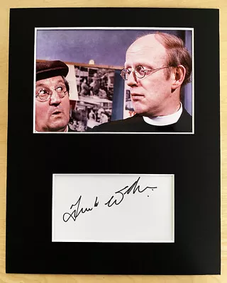 FRANK WILLIAMS HAND SIGNED Autograph Mounted With Photo THE VICAR DADS ARMY • £24.99