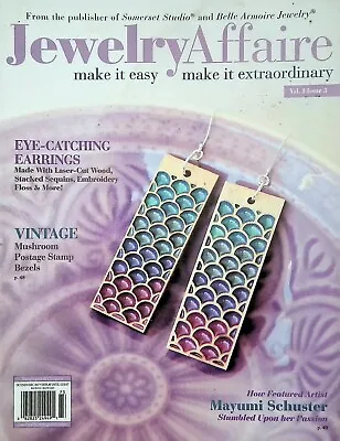 Jewelry Affaire Magazine Oct/Nov/Dec 2017 Eye Catching Earrings Mayumi Schuster • $22.99