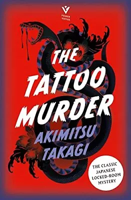 The Tattoo Murder Takagi Akimitsu • £8.49