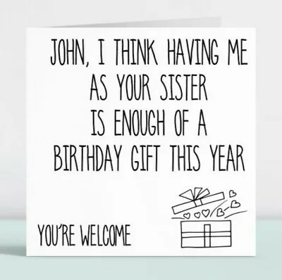£3.49 • Buy Personalised Funny Happy Birthday Card Gift For Him Her Brother Sister Big 164