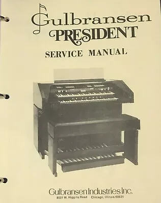 $45 • Buy Gulbransen Service Manual Mlds President 2134, STM77 & D1/D2, K Series 1107-1135