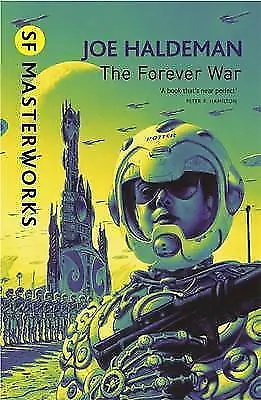 The Forever War: Forever War Book 1 (S.F. MASTERWORKS) Haldeman Joe New Book • £4.16