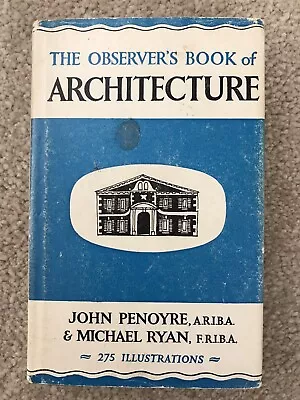 The Observer’s Book Of Architecture • £7.50