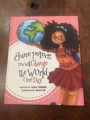 June Peters You Will Change The World One Day Brand New Free Shipping In T... • $12.99