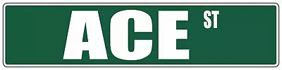 Green Aluminum Weatherproof Road Street Signs Ace Home Decor Wall • $17.99