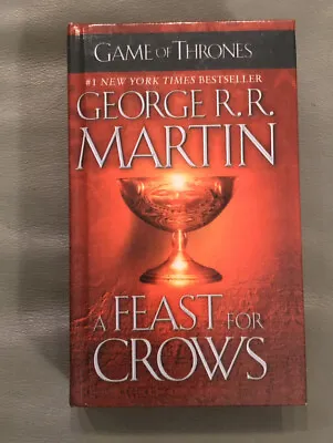 A Feast For Crows By George R. R. Martin (2011) • $16.70