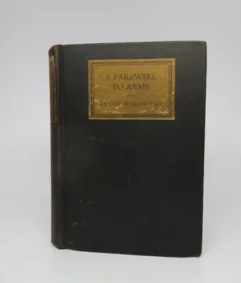 A Farewell To Arms By Ernest Hemingway 1929 1st Edition 1st Printing • $249.99