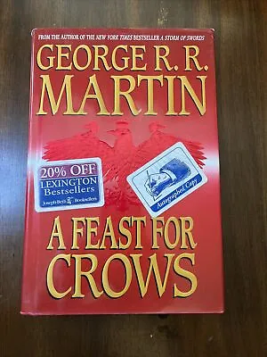 A Feast For Crows By George R. R. Martin - 1st Edition 1st Print - AUTOGRAPHED • $399.99