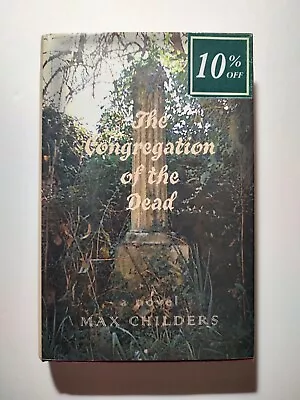 The Congregation Of The Dead By Max Childers (1996 Hardcover) • $2