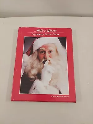 Miller And Rhoads Legendary Santa Claus By Kristin Terbush Thrower HC Signed ? • $14.99