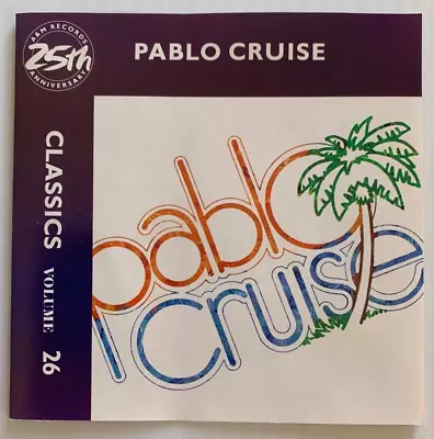 PABLO CRUISE Classics Volume 26 CD 1988 Best Of Compilation • $10.90
