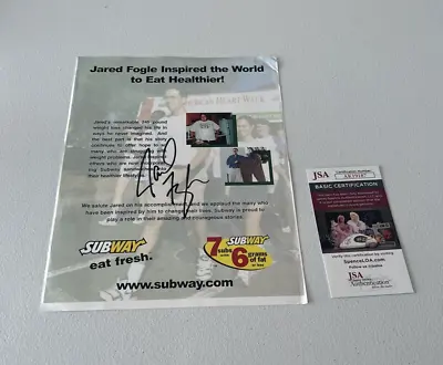 Jared Fogle Rare Autographed Signed Subway Advertisement Size 8.5 X 11 JSA COA • $499.99