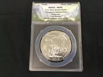 2010-P - 25C 5oz Yellowstone NP!!! ANACS MS-69 First Strike • $224.95