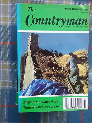 THE COUNTRYMAN MAGAZINE - HIGH SUMMER - 1993 - VOL 98 No.4 - WORTH A LOOK! • £2.30