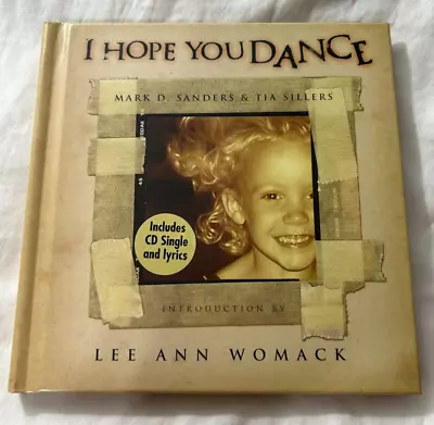 I Hope You Dance - Hardcover Book Of Lyrics And CD By Sanders Mark D. - EUC • $8.99