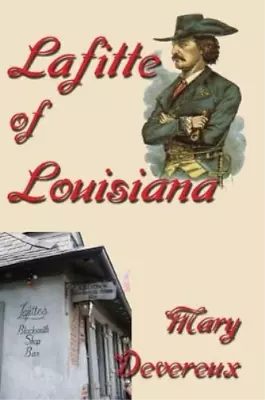 Mary Devereux Lafitte Of Louisiana (Paperback) • $32.94