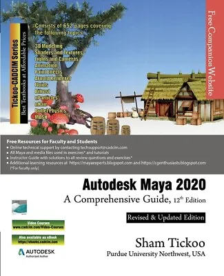 Autodesk Maya 2020: A Comprehensive Guide 12Th Edition • $90.46