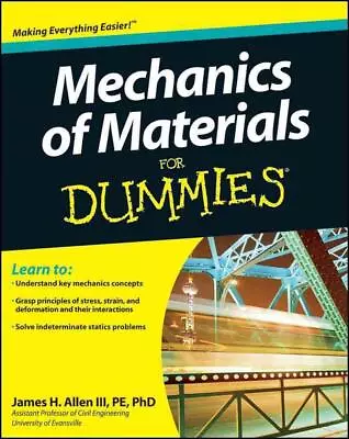 Mechanics Of Materials For Dummies By James H. Allen (English) Paperback Book • $40.10