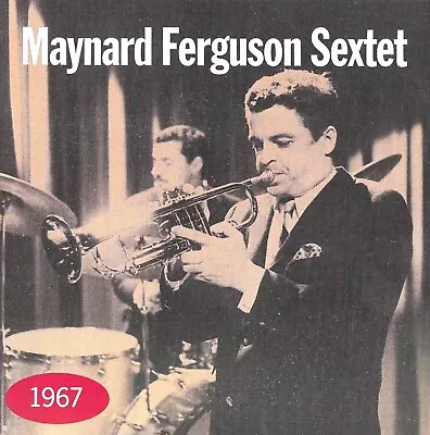 MAYNARD FERGUSON CD Maynard Ferguson Sextet 1967  FREE SHIP • $12.99