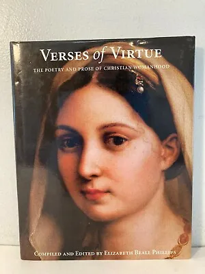 Verses Of Virtue Poetry/Prose Of Christian Womanhood Beall Phillips Vision Forum • $11.97