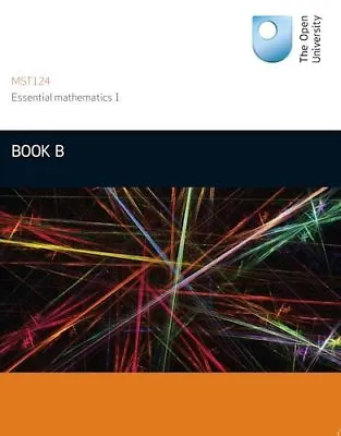 Book B: Units 4-6 Essential Mathematics 1: 2 By Open University Course Team • £3.50