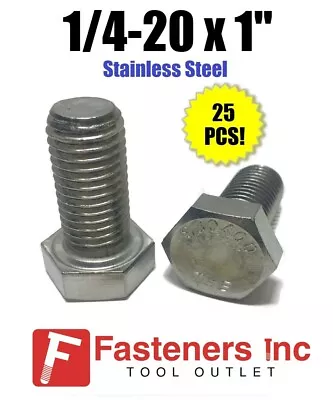 (Qty 25) 1/4-20 X 1  Stainless Steel Hex Cap Screw Full Thread Bolt 18-8 • $9.99