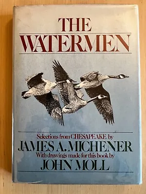 The Watermen - Selections From Chesapeake By James A. Michener - HC/DJ 1st 1979 • $30
