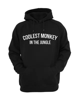 Coolest Monkey In The Jungle Hoodie. Unisex Adult Pullover S-3XL Free Shipping.  • $24.95