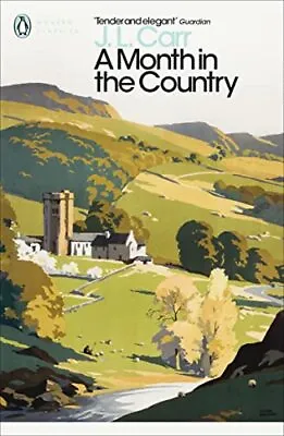 A Month In The Country (Penguin Modern Classics) By Carr J.L. Paperback Book • £6.49