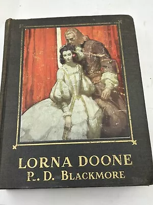 Vintage R.D. Blackmore Lorna Doone Book Art By Mead Shaeffer 1930 • $75