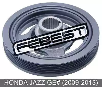 Crankshaft Pulley B18B/B20B For Honda Jazz Ge# (2009-2013) • $67.69