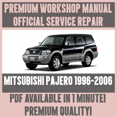 WORKSHOP MANUAL SERVICE & REPAIR GUIDE For 1996-2006 MITSUBISHI PAJERO • $10.66