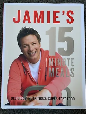 $5 • Buy Jamie's 15-Minute Meals By Jamie Oliver (Hardback, 2012)
