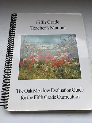 Oak Meadow 5th Grade Teacher Manual - Evaluation Guide - 2005 • $31.50
