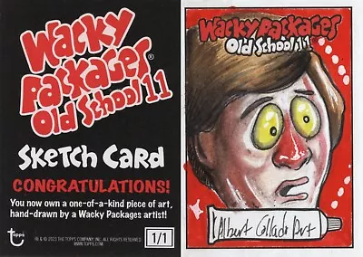 2023 Topps Wacky Packages Old School 11 Signed Artist Sketch Albert Collado 1/1 • $129