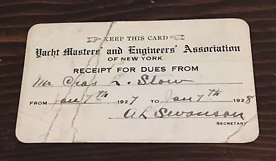 Yacht Masters’ Engineers’ Assoc. Receipt Card-Charles L. Stow 1928 A L Swanson • $8.99