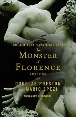 The Monster Of Florence - 0446581275 Paperback Douglas Preston • $3.94