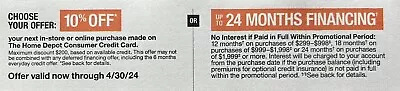 Home Depot Coupon - 10% Off Or Up To 24 Months No Interest - 04/30/2024 • $15