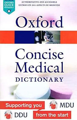 Oxford Concise Medical Dictionary : By No Listed Author Book The Cheap Fast Free • £3.49