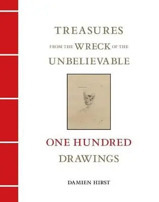 Treasures From The Wreck Of The Unbelievable: One Hundred Drawings Vol II By Dam • £164.46