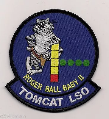 USN F-14 TOMCAT LSO   ROGER BALL BABY   Patch • $5.99