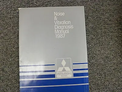 1987 Mitsubishi Montero Noise & Vibration Shop Service Diagnosis Manual Sport • $83.76