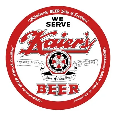 Kaier's Beer Of Mahanoy City PA NEW Sign 28  Dia. Round AMERICAN STEEL • $129.88