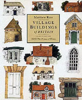 £3.51 • Buy Rice, Matthew : Village Buildings Of Britain Incredible Value And Free Shipping!