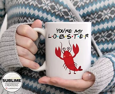 $26.99 • Buy You're My Lobster Funny Mug Coffee Tea Cup Gift For Him Her Gifts Valentines Day