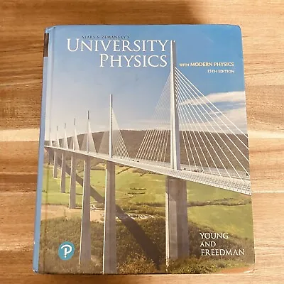 University Physics With Modern Physics 15th Ed. HARDCOVER By Freedman & Young • $168.60