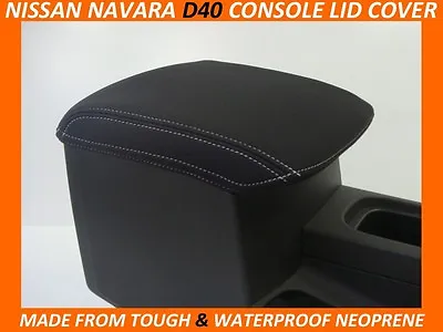 Fits Nissan Navara D40 St Stx Rx    Console Lid Cover (wetsuit Material)  • $47.90