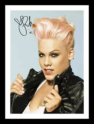 P!nk Pink Autograph Signed & Framed Photo Print • £19.99