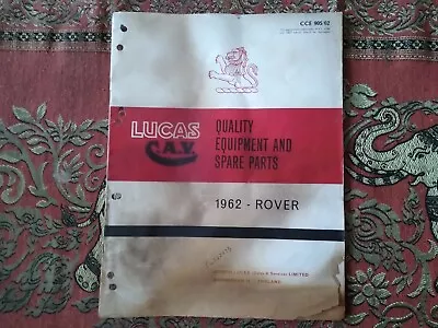 £24.98 • Buy LUCAS SPARE PARTS LIST 1962 - ROVER P4 80 & 100 / P5 & LAND ROVER SERIES II IIa